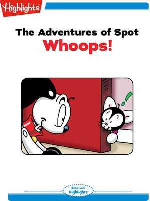 cover image of The Adventures of Spot: Whoops
